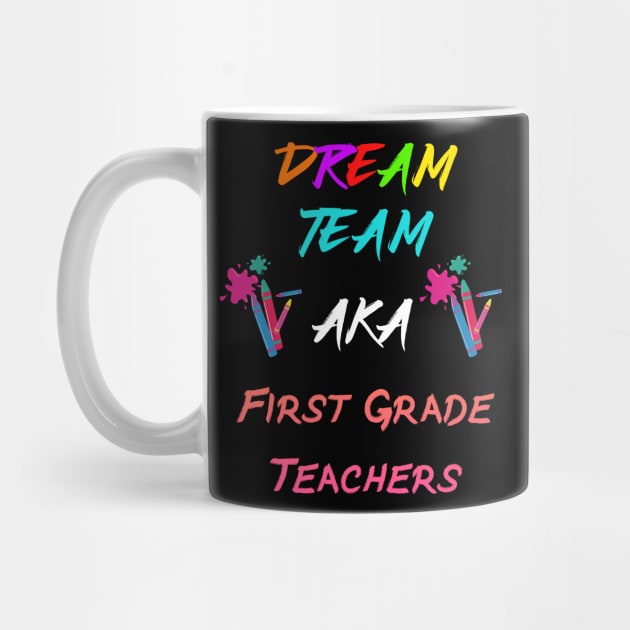 first grade teachers dream team by Dolta